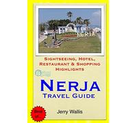 Nerja Travel Guide: Sightseeing, Hotel, Restaurant & Shopping Highlights