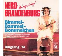 Nero Brandenburg - Brandenburg, Nero Dingeling / Bimmel-Bammel-Bommelchen / Dingeling 74 / Bildhülle mit ORIGINAL Gewinnschreiben / Hansa 13 073 AT / 13073 / Deutsche Pressung / 7 Zoll Vinyl Single-Schallplatte SP / Der offizielle Schlager der Berliner Großen Karnevals-Gesellschaft /