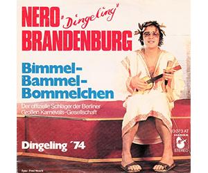 Nero Brandenburg - Brandenburg, Nero Dingeling / Bimmel-Bammel-Bommelchen / Dingeling 74 / Bildhülle mit ORIGINAL Gewinnschreiben / Hansa 13 073 AT / 13073 / Deutsche Pressung / 7 Zoll Vinyl Single-Schallplatte SP / Der offizielle Schlager der Berliner Großen Karnevals-Gesellschaft /