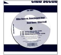 Nero, Mike Feat. Noyz, Benchma - Real Bass - Give It All [VINYL]