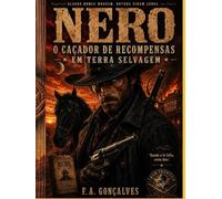Nero o caçador de recompensa: Em terra selvagem (Iron frontier studios)
