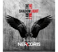 Nerogris - I Am The Shadow - I Am The Light