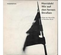 Nerother Wandervogel e.V. Orden der Werwölfe - Nerother Wandervogel / Horridoh! Wir auf den fernen Straßen / Bildhülle mit 8seitiger Original Text- und Notenbeilage, Original Schallplattenstern und Original Kunststoffinnenhülle /