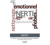 Nerti - La clé pour une vie sans hyperréactivités et phobies
