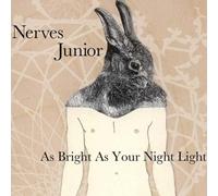 Nerves Junior - As Bright As Your Night Light