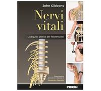 Nervi vitali. Una guida pratica per fisioterapisti