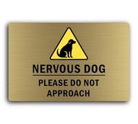 Nervous Dog Please Do Not Approach Sign - 29.0x19.0cm Brushed Aluminium