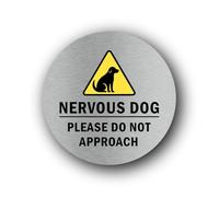 Nervous Dog Please Do Not Approach Sign - 9.5x9.5cm Brushed Aluminium