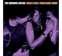 Nervous Eaters - Rock n Roll Your Heart Away [VINYL]