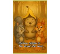 Nervous Nibbles and the Great Nut Hunt