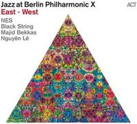 Nes - Jazz At Berlin Philharmonic X: East - West