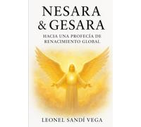 NESARA & GESARA: Hacia una Profecía de Renacimiento Global