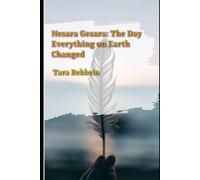 Nesara Gesara: The Day Everything on Earth Changed