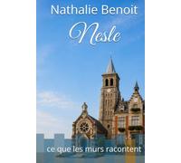 Nesle: ce que les murs racontent