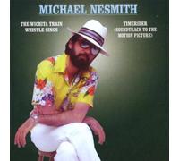 Nesmith, Michael - The Wichita Train Whistle Sings + Timerider OST