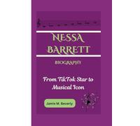 NESSA BARRETT BIOGRAPHY: From TikTok Star to Musical Icon