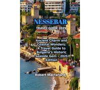 NESSEBAR TRAVEL GUIDE 2025