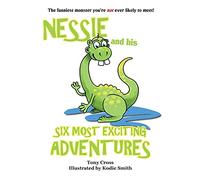 Nessie And His Six Most Exciting Adventures