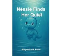Nessie Finds Her Quiet