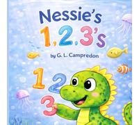 Nessie's 1,2,3's (Nessie's Way to Learn)