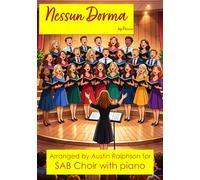 Nessun Dorma - 3 part choir or vocal SAB with piano: With FREE BACKING TRACKS to sing along to (Vocal / choral music)