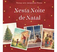 Nesta Noite de Natal: Um livro sobre empatia e generosidade para toda a família
