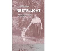Nestflucht: Meine Erinnerungen an damals