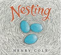 Nesting: A Stunning Spring Picture Book About Robin Families and Blue Eggs for Kids (Ages 4-8)