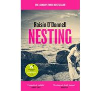 Nesting : The tender, soaring debut you won’t be able to forget