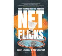 Net Flicks : India's Smashing Affair with the Shuttle