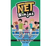 Net Ninjas: The Kitchen Line Problem: Dyslexia - Friendly Chapter Books for Kids Ages 6-12: A Dsylexia Friendly Middle Grade Pickleball Chapter Book About Pressure and Patience