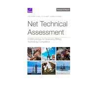 Net Technical Assessment: A Methodology for Assessing Military Technology Competition