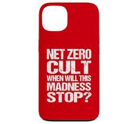 Net Zero Cult When Will This Madness Stop? - Climate Satire Case for iPhone 13