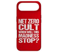 Net Zero Cult When Will This Madness Stop? - Climate Satire Case for iPhone Air