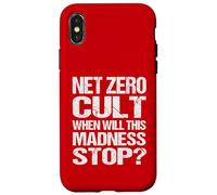 Net Zero Cult When Will This Madness Stop? - Climate Satire Case for iPhone X/XS