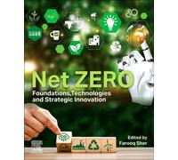 Net ZERO: Foundations, Technologies and Strategic Innovation