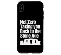 Net Zero. Taxing you back to the Stone Age. Fun Climate. Case for iPhone XS Max