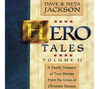 Neta Jackson Hero Tales, Vol. 2: A family treasury of true stories from the Neta Jackson Multicolor