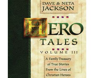 Neta Jackson Hero Tales, Vol. 3: A family treasury of true stories from the Neta Jackson Multicolor