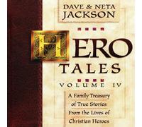 Neta Jackson Hero Tales, Vol. 4: A family treasury of true stories from the Neta Jackson Multicolor