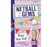 Netball Gems 2: Chase Your Goal: Volume 2