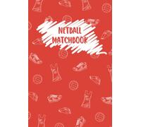 Netball Matchbook, Team Planner, Playbook, Record Keeping Book - Red and White Team Colours