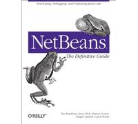 Netbeans: The Definitive Guide
