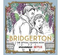 Netflix Bridgerton: The Official Coloring Book (Paperback) (US IMPORT)