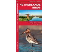 Netherland Birds: A Folding Pocket Guide to Familiar Species (Pocket Naturalist Guide) (Wildlife and Nature Identification) (Nature Observation International)