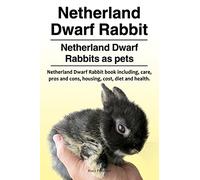 Netherland Dwarf Rabbit. Netherland Dwarf Rabbits as pets. Netherland Dwarf Rabbit book including pros and cons, care, housing, cost, diet and health.