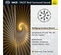 Netherlands Chamber Orchestra & Gordan Nikolic - Wolfgang Amadeus Mozart. Symphonies KV 543 "No. 39", KV 551