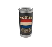 Netherlands - So Great Even Those Who Hate It Won’t Leave Stainless Steel Insulated Tumbler