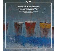 Netherlands So:Porcelijn - Andriessen: Symphonic Works
