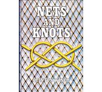 Nets and Knots: For Fishermen and Others